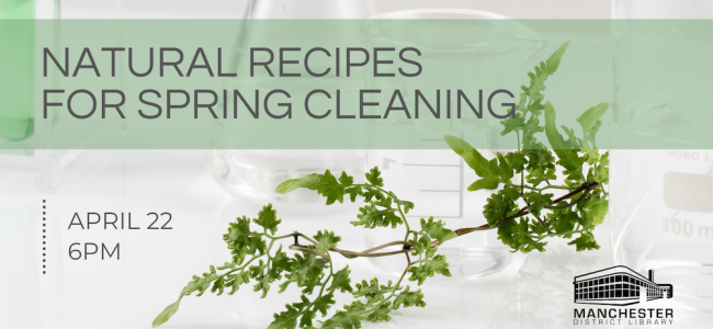 Learn to spring clean naturally at the MDL